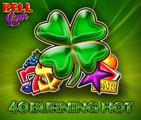 40 BURNING HOT BELL LINK – EGT Digital.